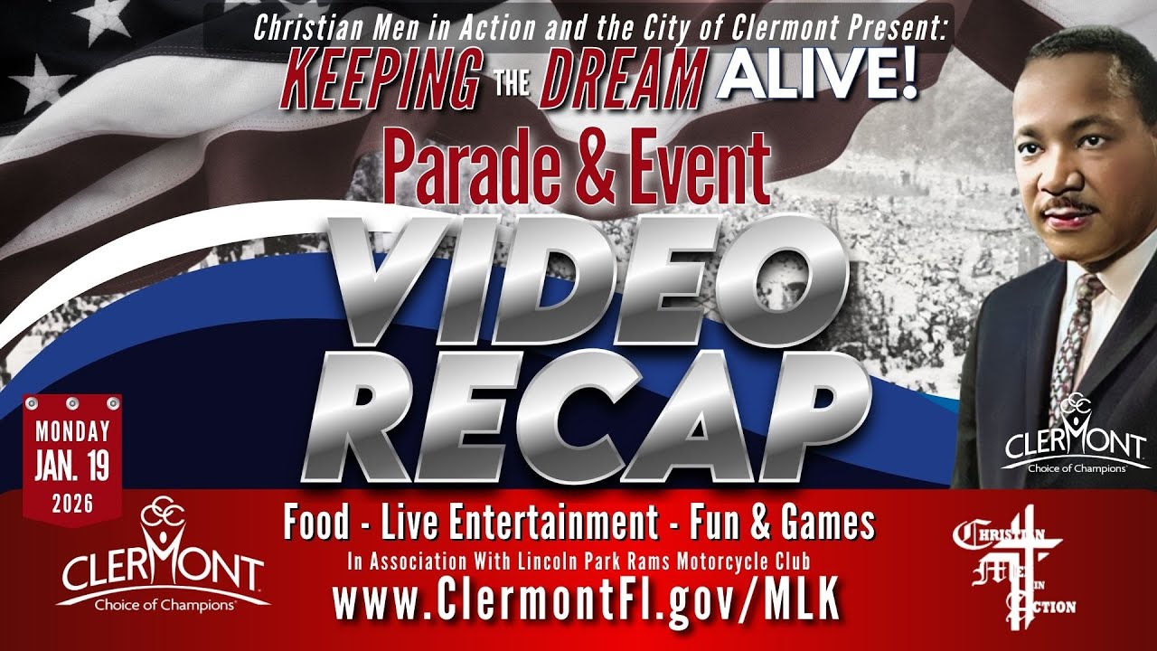 City of Clermont Florida Martin Luther King Jr. Parade & Event. Keeping the Dream Alive! 1-19-2026