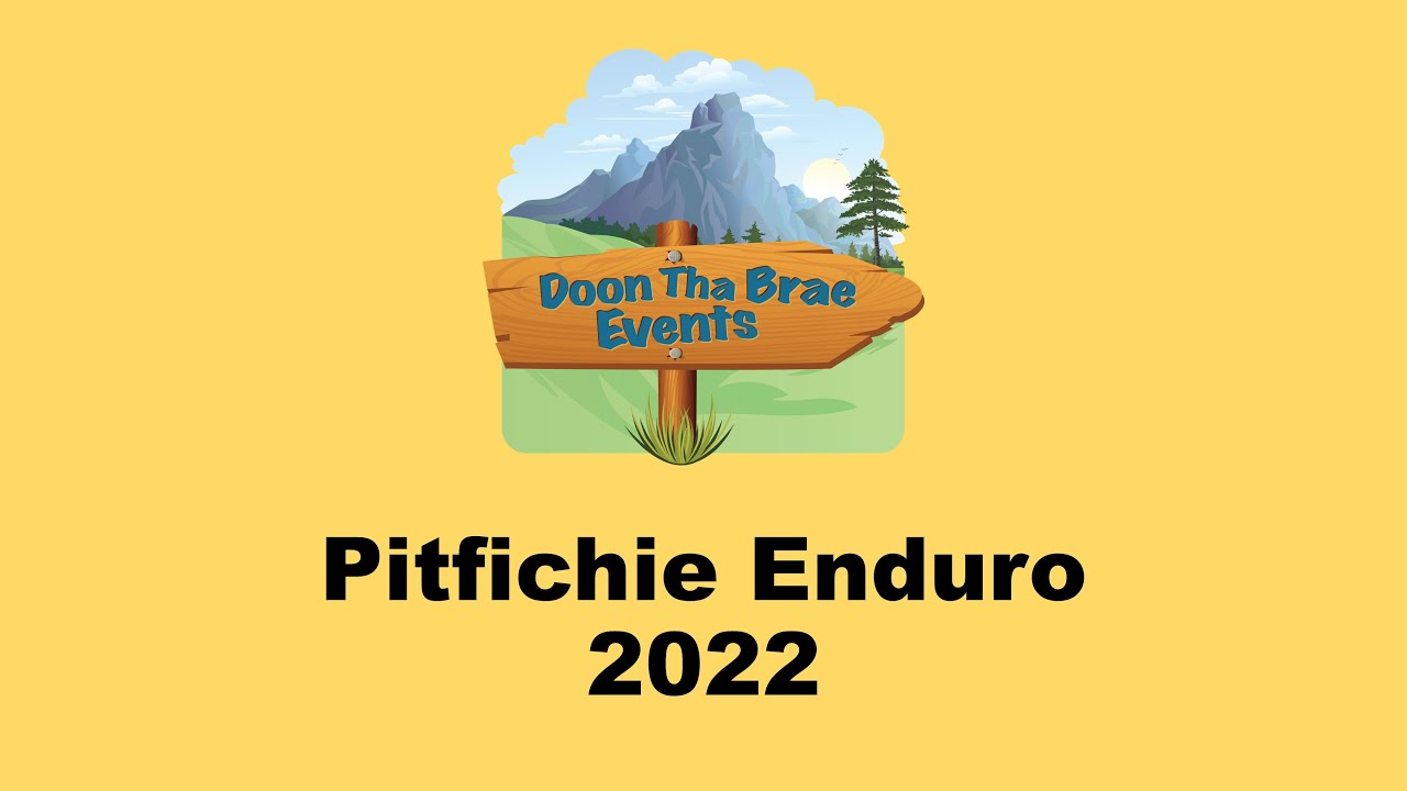 Pitfichie Enduro - Aberdeenshire Enduro Series 2022