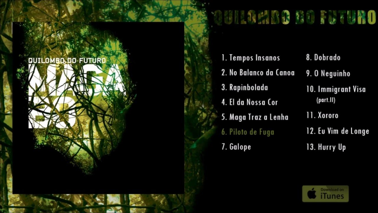 Maga Bo Ft. Funkero and BNegão - Quilombo Do Futuro - #6 Piloto de Fuga