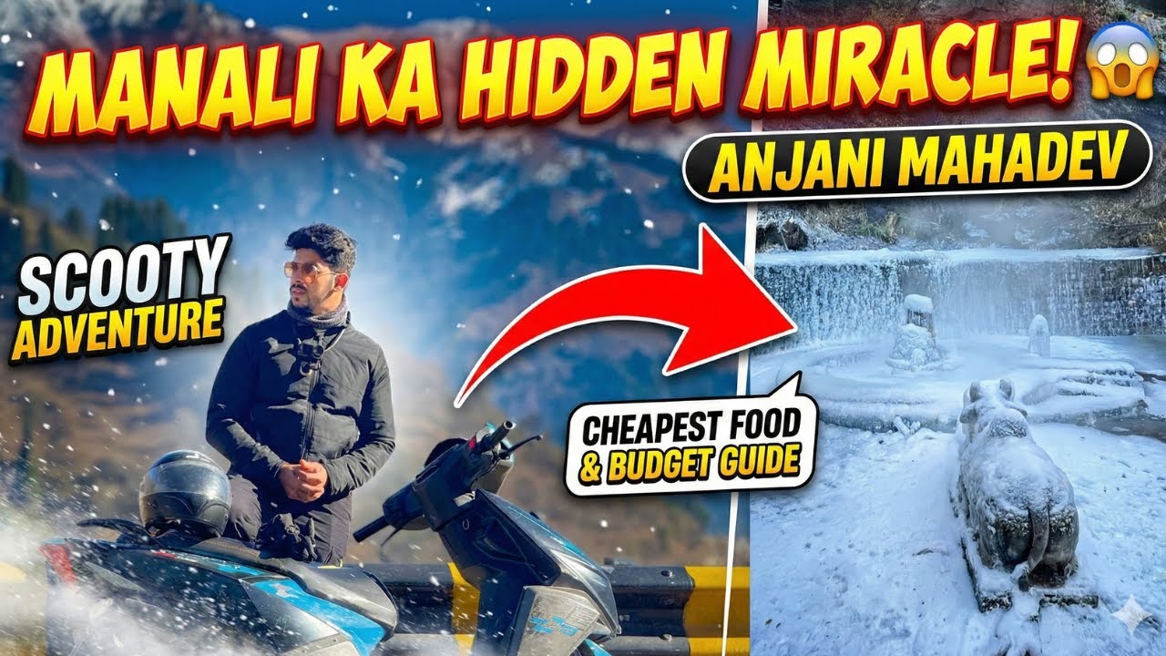 Manali Ka Hidden Miracle! 😱 Anjani Mahadev + Cheapest Food + Scooty Ride Adventure Budget Guide