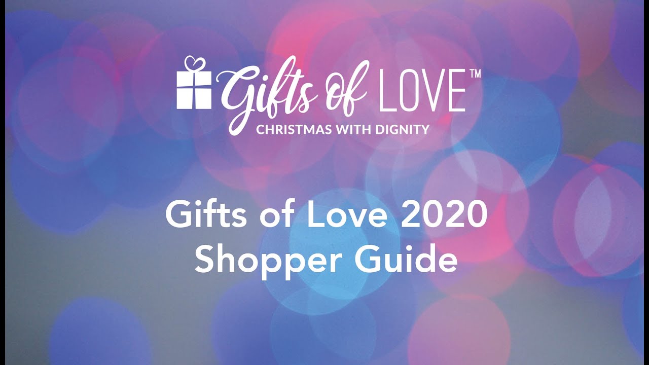 Gifts of Love 2020: Shopper Guide