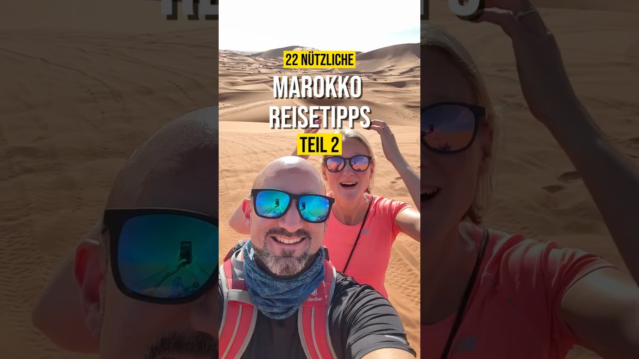 22 nützliche Marokko Reisetipps TEIL 2
