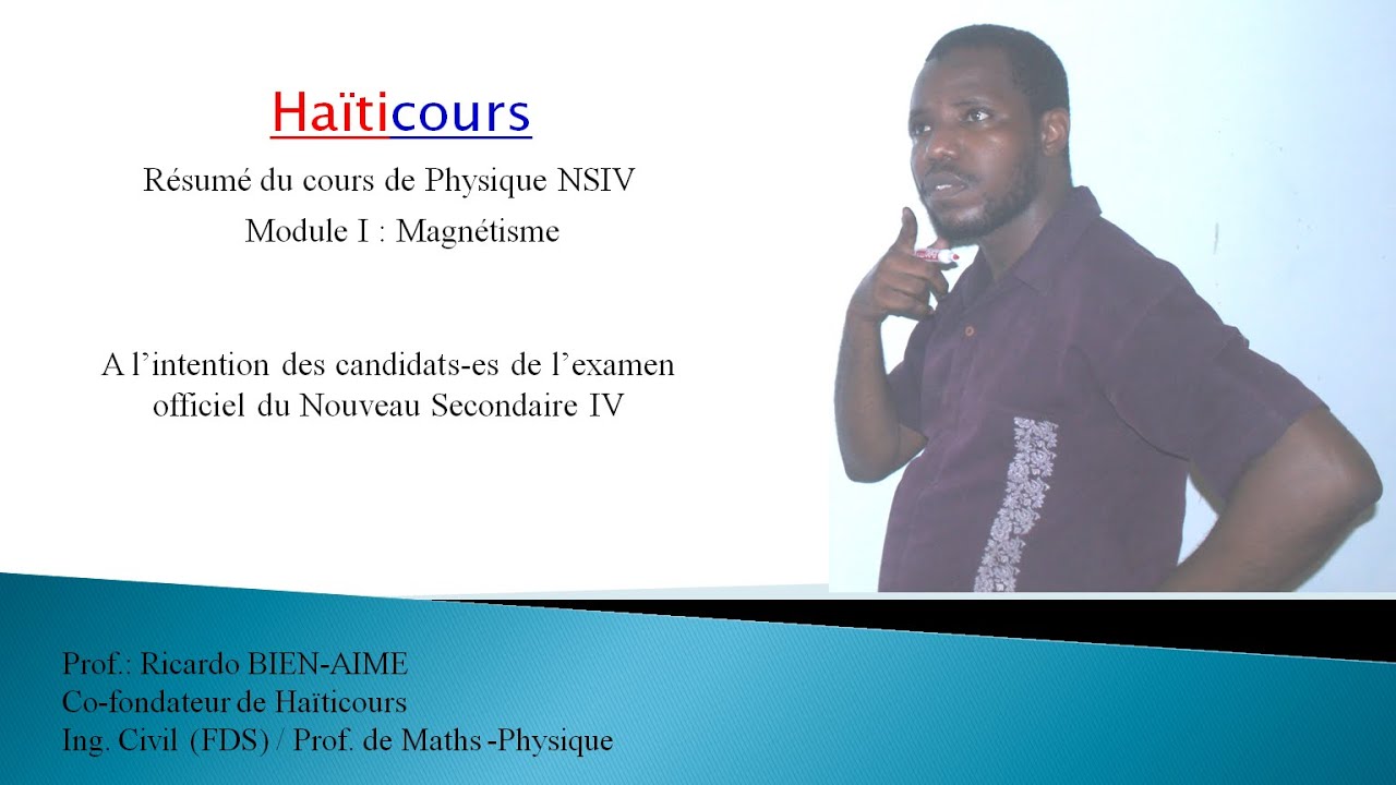 Réussir ses examens officiels(NS 4): Physique: Module: Magnétisme Série 1: Séance 1: Généralités