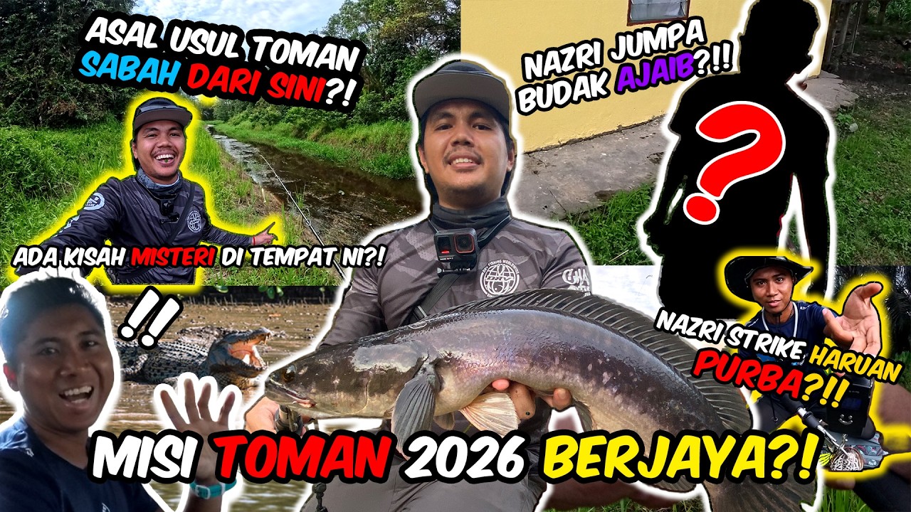 MISI MEMBURU TOMAN 2026 DITERUSKAN BERSAMA BUDAK AJAIB?! NAZRI STRIKE HARUAN PURBA!?