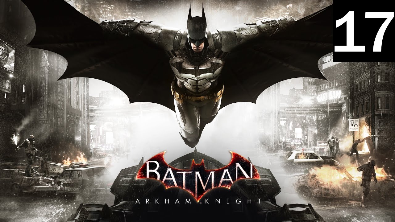Batman Punches Everyone | Batman: Arkham Knight- Episode 17 [302]