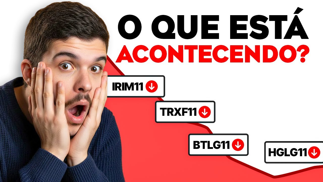 FIIS DERRETENDO! IRIM11, TRXF11, BTLG11, HGLG11 | ENTENDA O QUE EST&Aacute; ACONTECENDO