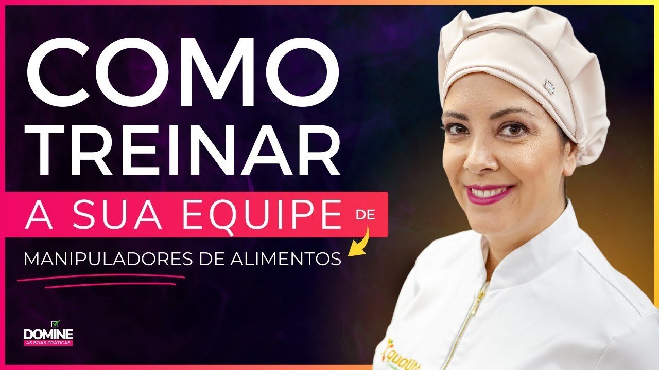 LIVE #04 - Como treinar os manipuladores de alimentos | Domine as Boas práticas