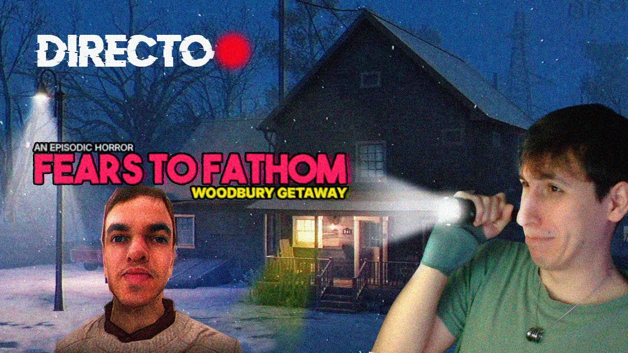 &iexcl;Vacaciones con un amigo! Qu&eacute; podr&iacute;a salir mal 😱🚗 | Fears to Fathom: Woodbury Getaway | EN DIRECTO