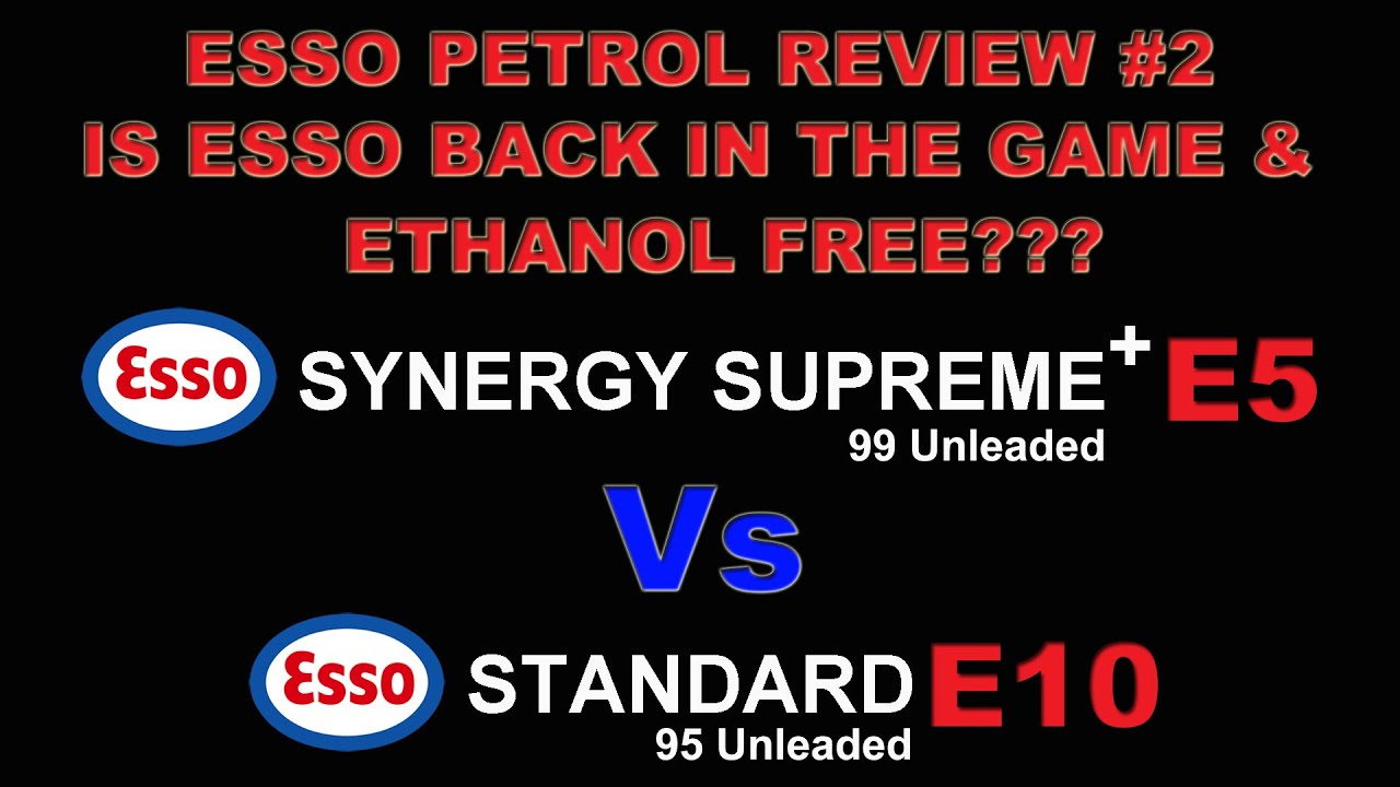 Has ESSO Listened & Given us ETHANOL FREE Petrol?⛽ Esso Synergy Supreme+ 99 E5 Vs Esso E10 Fuel 6/22