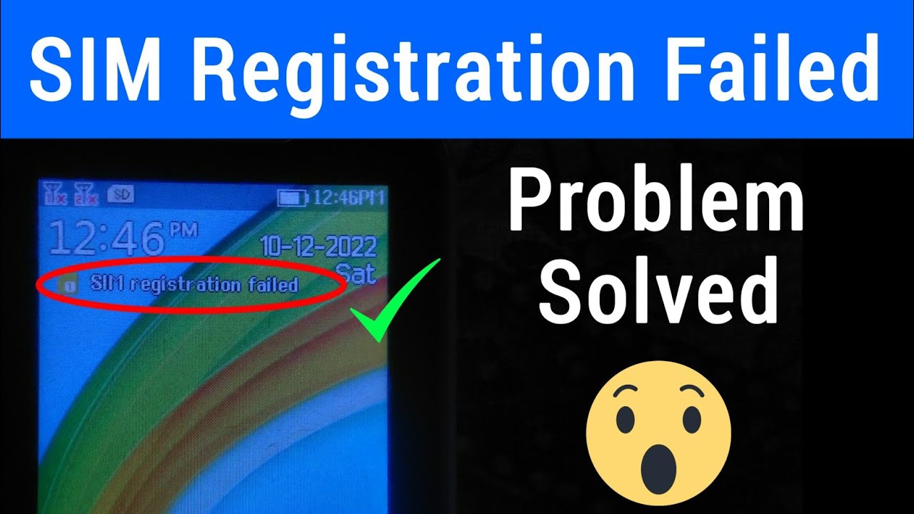 SIM Registration Failed Problem Solved 2023 || Fixed Problem Button Phone And Android Phone