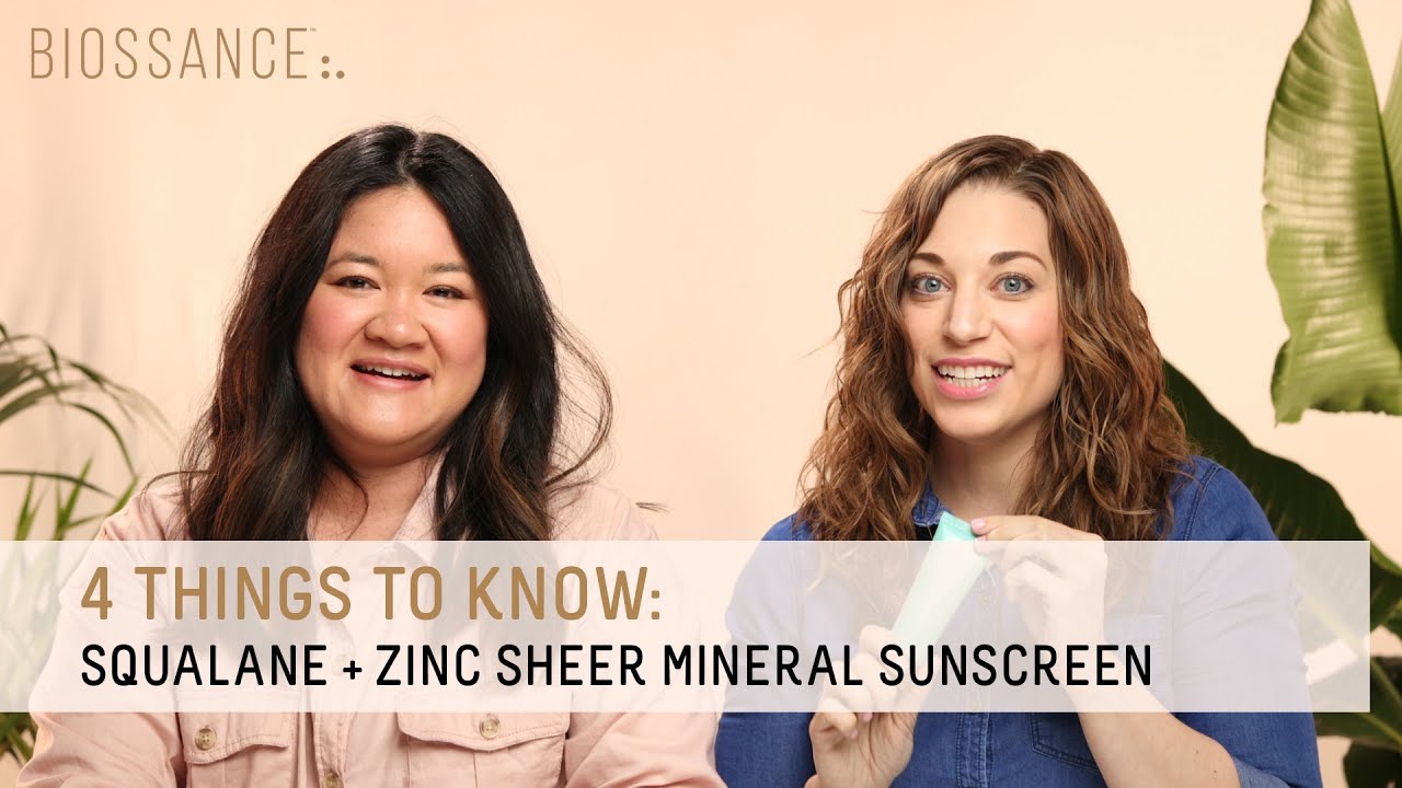 What You Need to Know About our Squalane + Zinc Sheer Mineral Sunscreen | Biossance