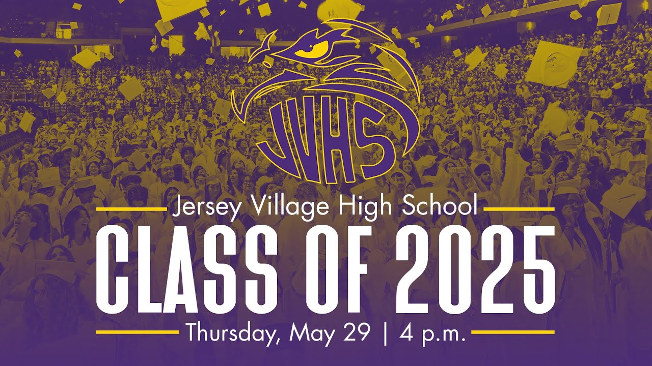 Jersey Village HS - Class of 2025 Graduation | May 29th, 2025
