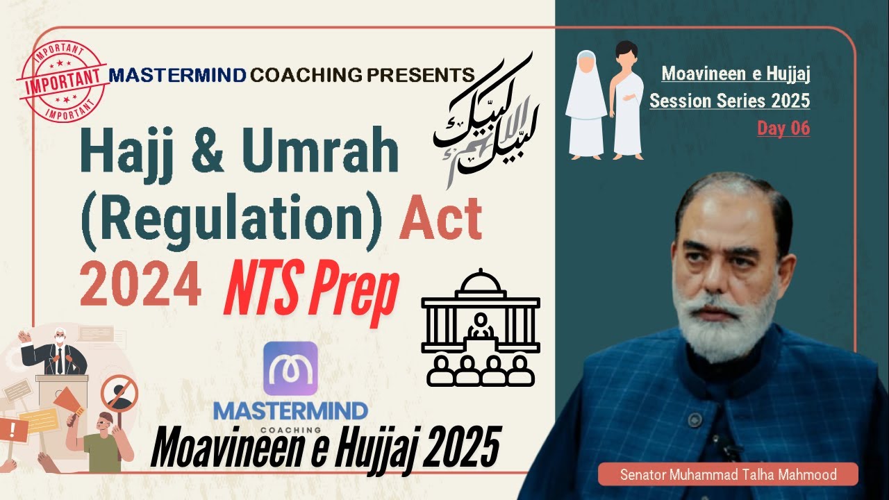 Hajj & Umrah Act 2024 Explained | Complete Guide to New Regulations for Pilgrims (Part -2)
