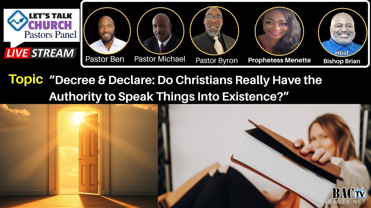 “Decree & Declare: Do Christians Really Have the Authority to Speak Things Into Existence?”
