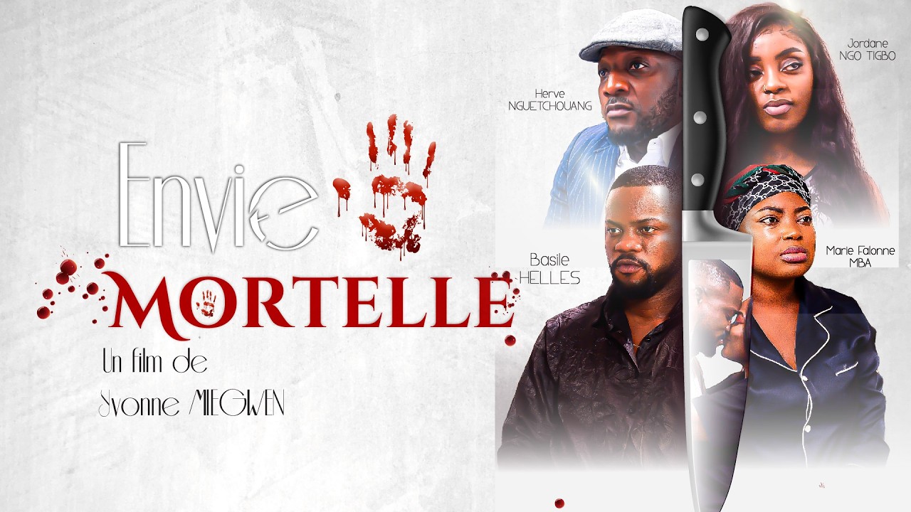 ENVIE M0RTELLE - Film Africain (Avec Herv&eacute; Hgetch, Basile Heles, St&eacute;phanie Jordane, Marie Ngo)