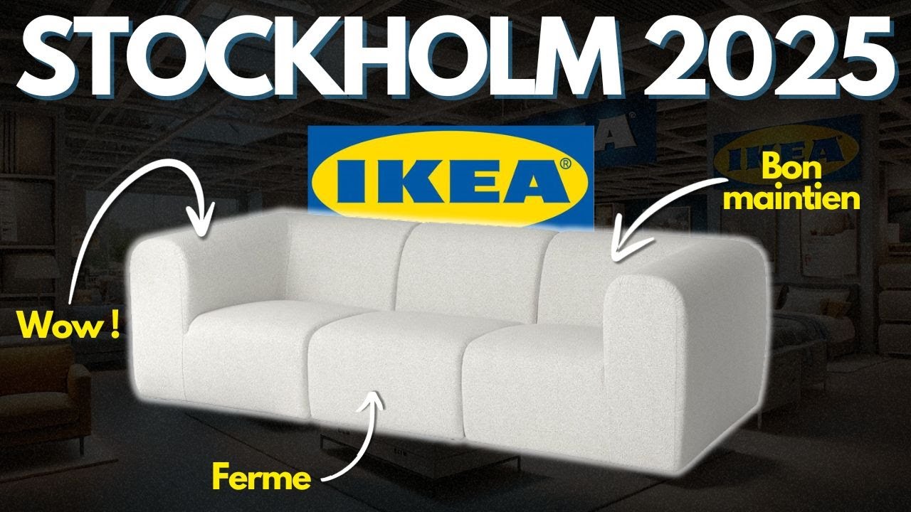 Avis canapé STOCKHOLM 2025 : le plus beau modèle IKEA ?