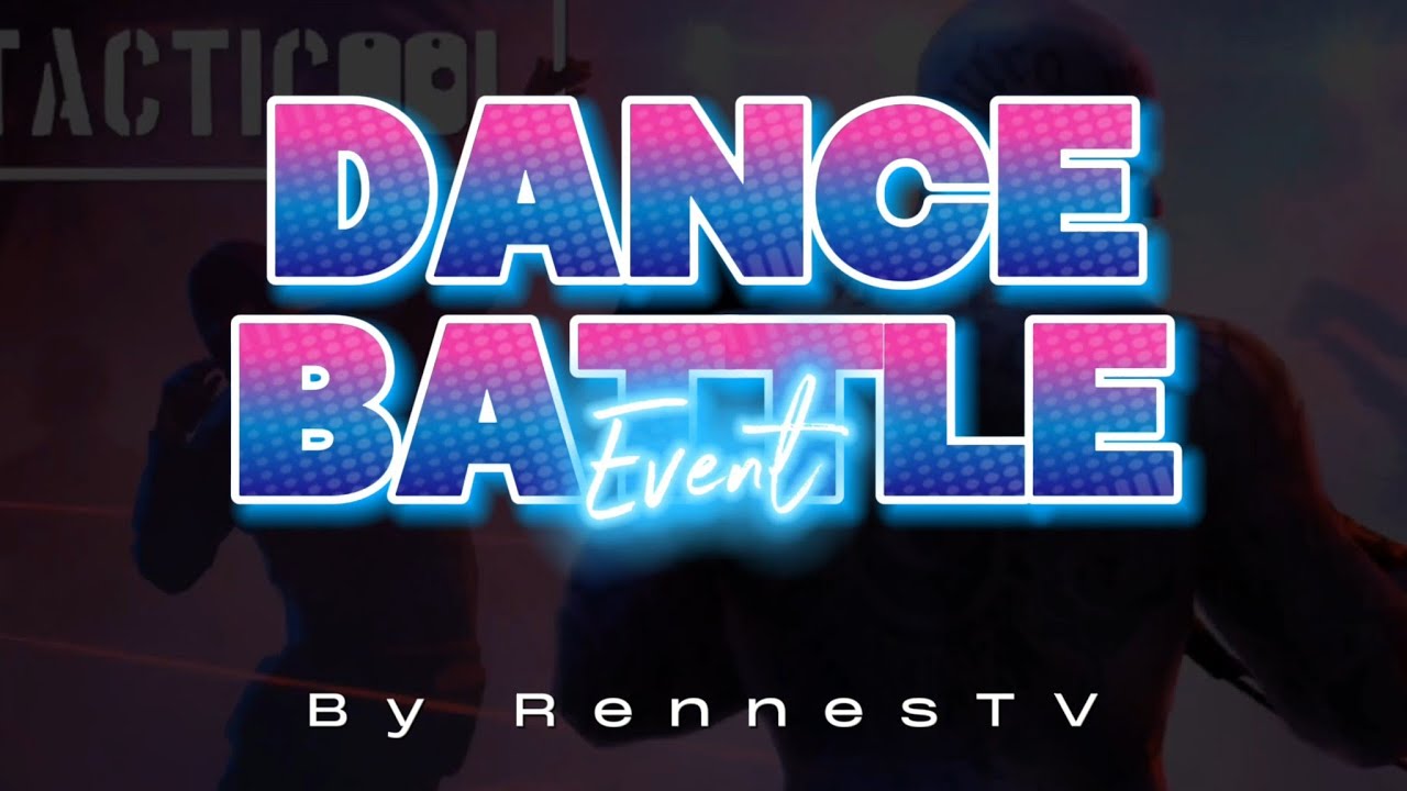 TACTICOOL: Dance Battle Event - Resume and Impressions