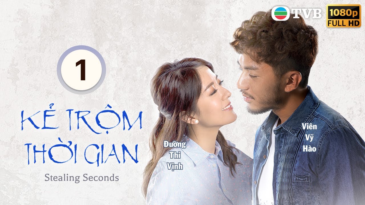 Phim TVB Kẻ Trộm Thời Gian ( Stealing seconds ) tập 01/20 | Viên Vỹ Hào | Đường Thi Vịnh | TVB 2018