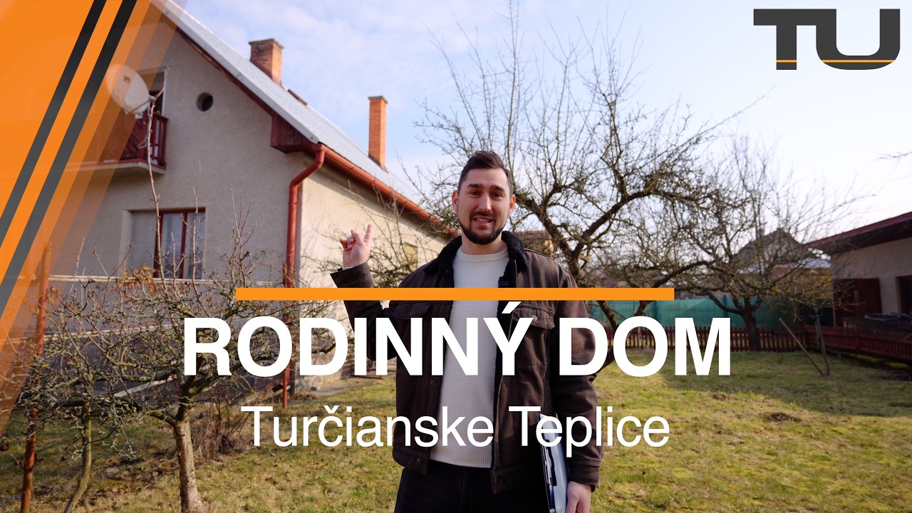RODINNÝ DOM NA PREDAJ - Turčianske Teplice