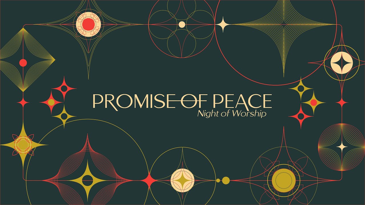 Promise of Peace // Night of Worship