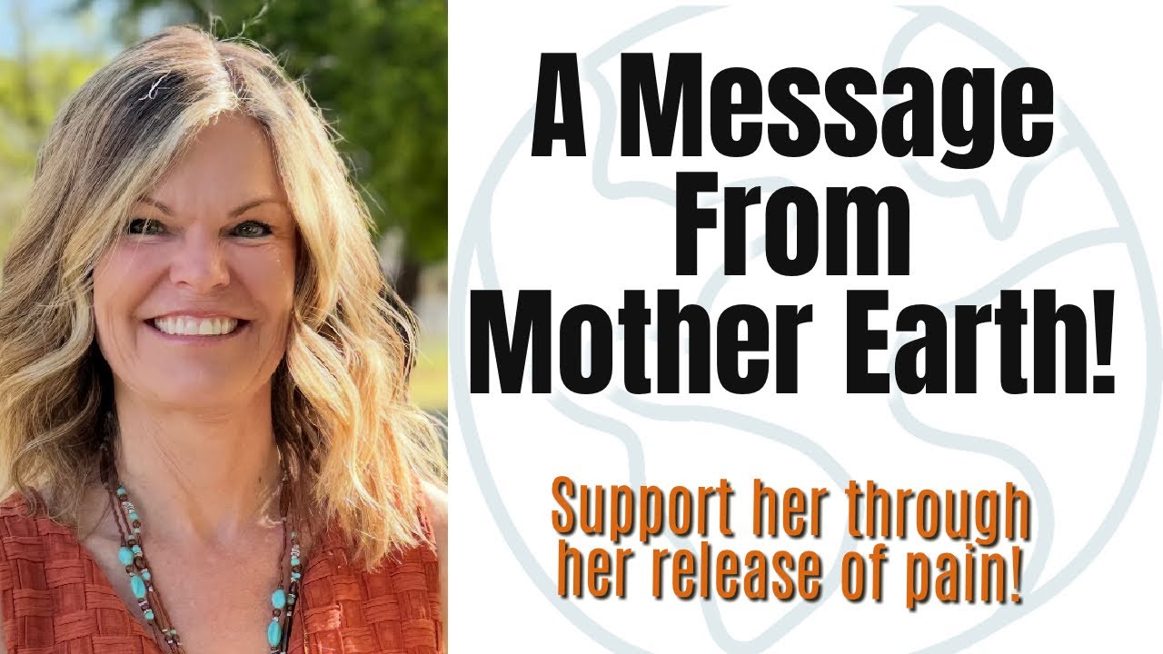 Mother Gaia's Message to Humanity
