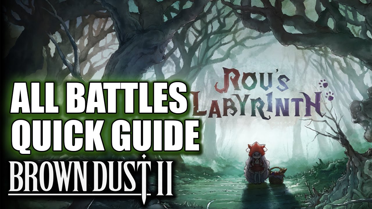 Rou's Labyrinth pack all battles (Quick guide)  | Brown Dust 2