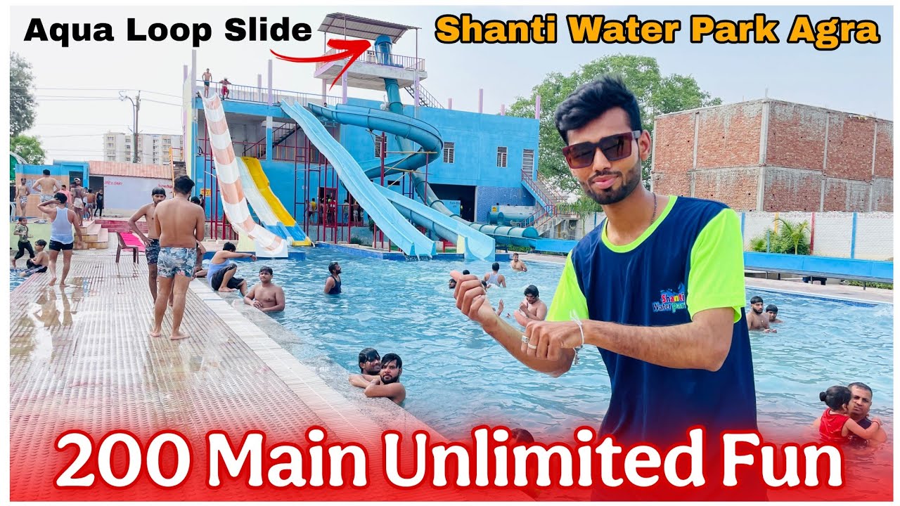 200 Rupee Me Aqua Loop Slide Ke Maje Vo Ab Agra me  😱 | Shanti Water Park Agra | Cheapest Water Park
