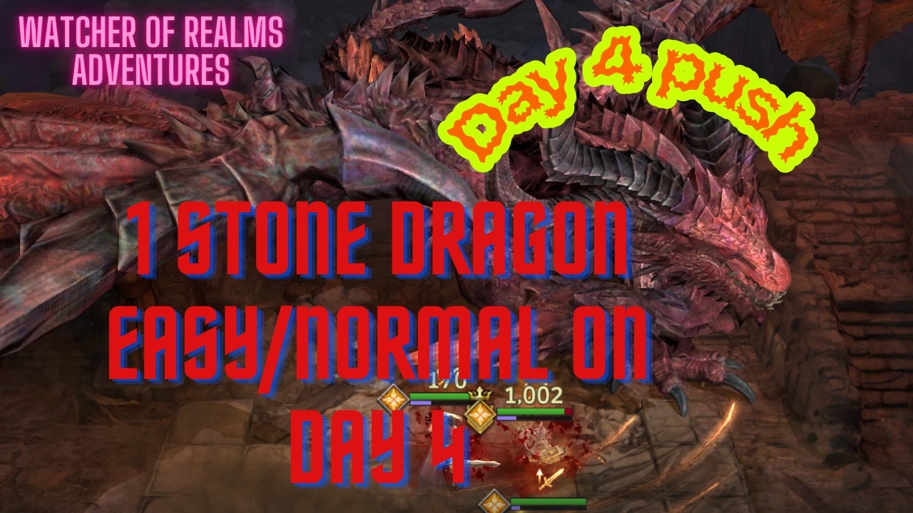 Day 4 pushing dragon #watcherofrealms