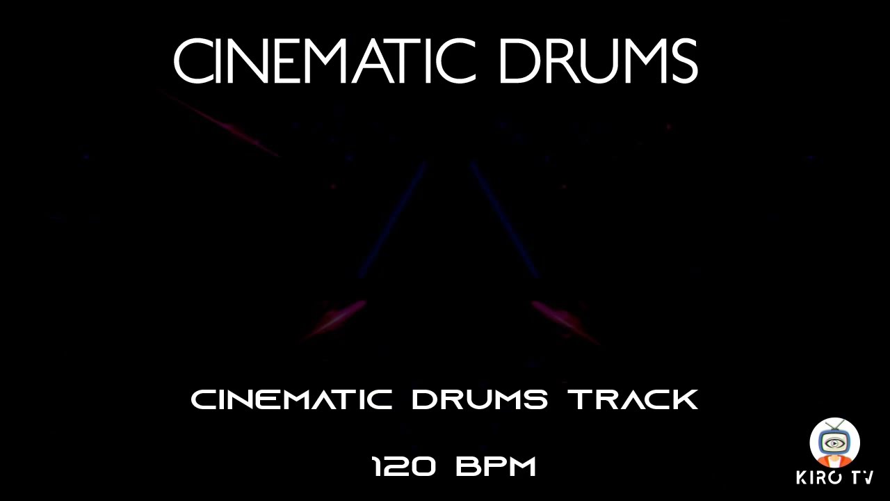 Cinematic drums - 120 Bpm