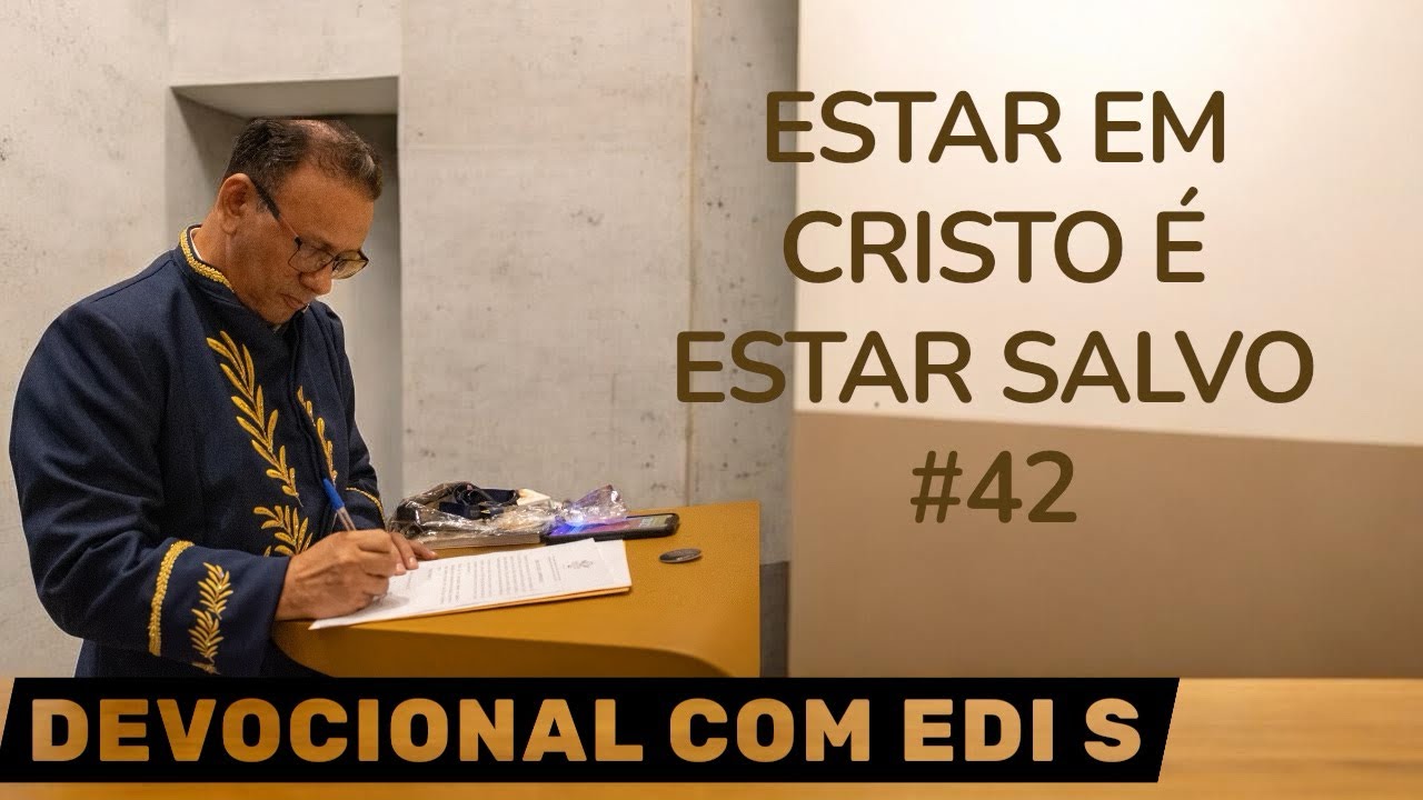 ESTAR EM CRISTO É ESTAR SALVO 
