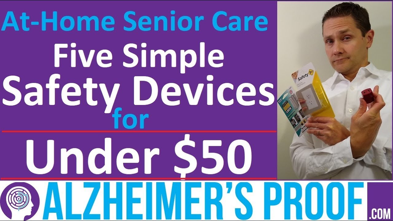 5 Cheap Safety Devices for At-Home Alzheimer's Dementia Care