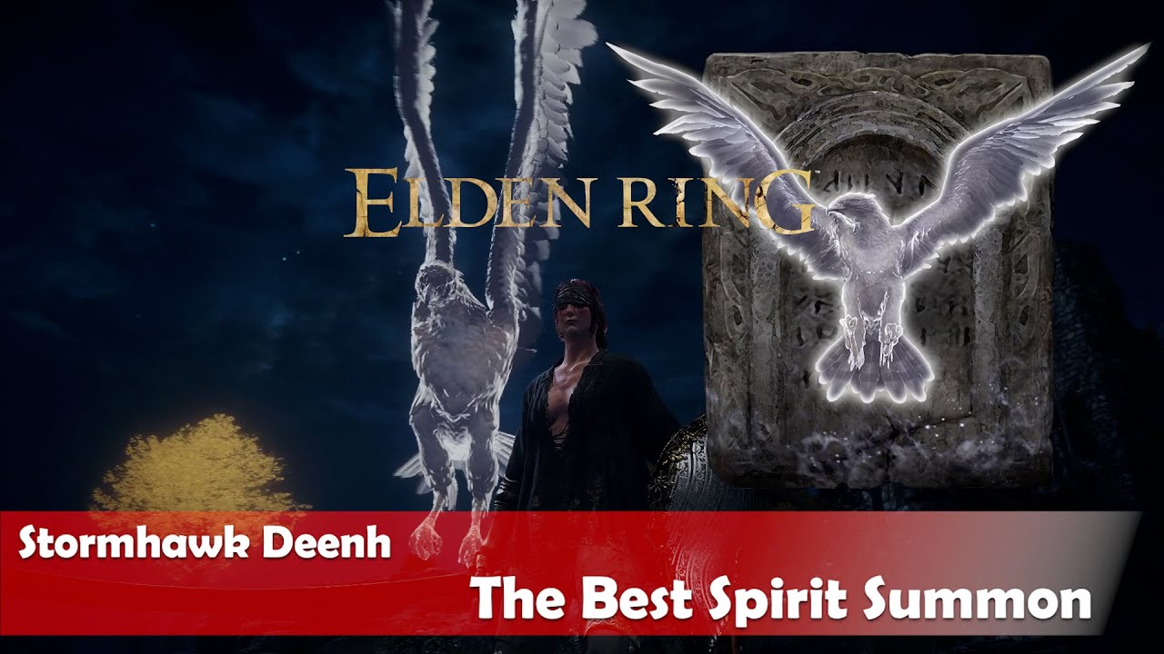 Elden Ring - Stormhawk Deenh Is The Best Spirit Summon