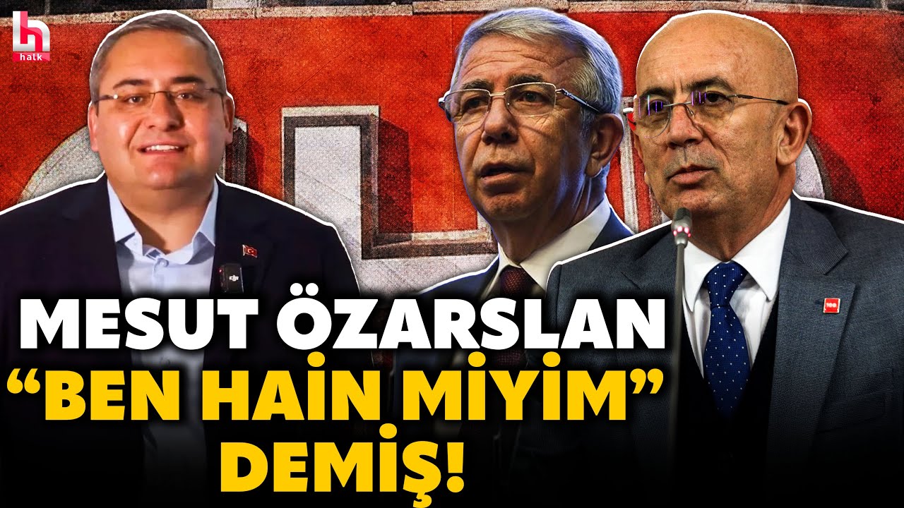“BU YAŞANAN BİR İHANETTİR!” CHP Ankara İl Başkanından Mesut Özarslan’a çok ağır sözler!