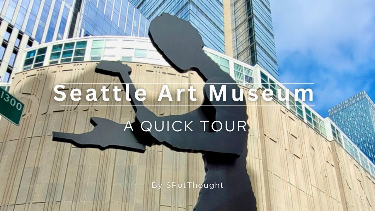 Seattle Art Museum - A quick tour