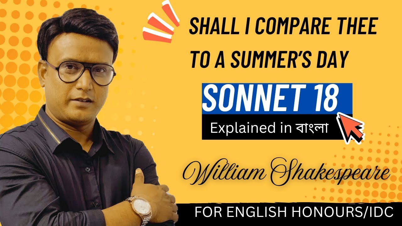 Shall I compare Thee to a summer's Day by William Shakespeare / Sonnet 18/ English honours / IDC