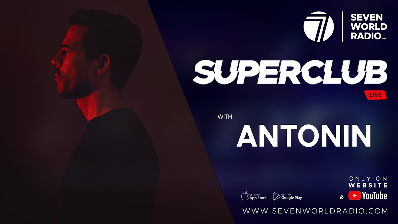 Antonin - SUPERCLUB Live
