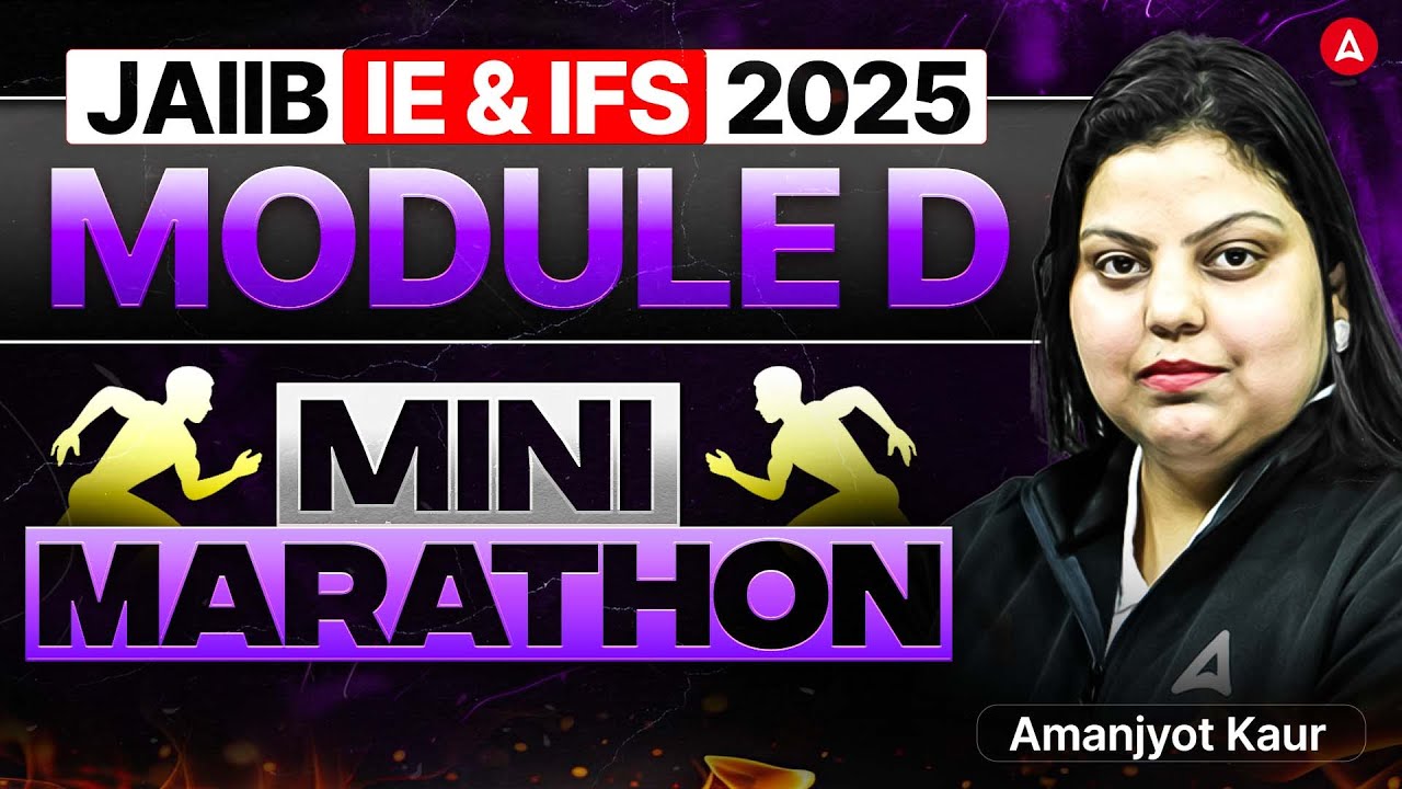 JAIIB IE & IFS Mini Marathon | | JAIIB IE & IFS Module D | JAIIB NOV 2025 | Amanjyot Kaur