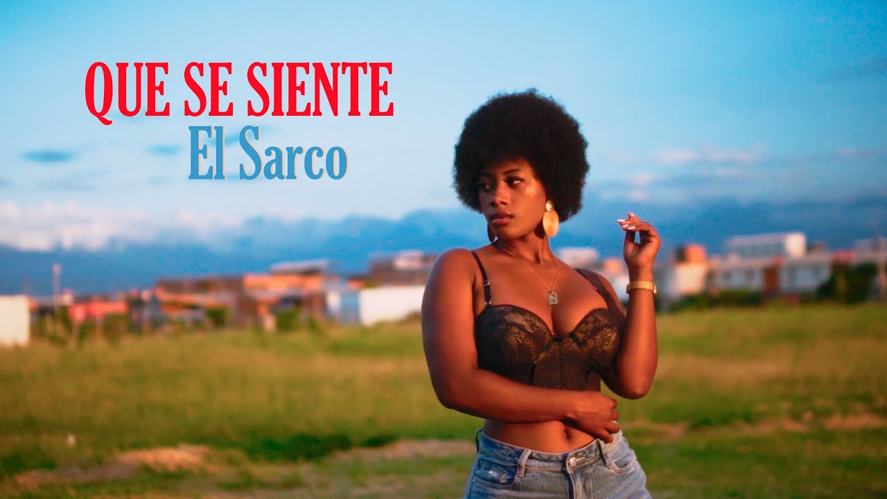 Que Se Siente - El Sarco //Salsa Urbana (Video Oficial)