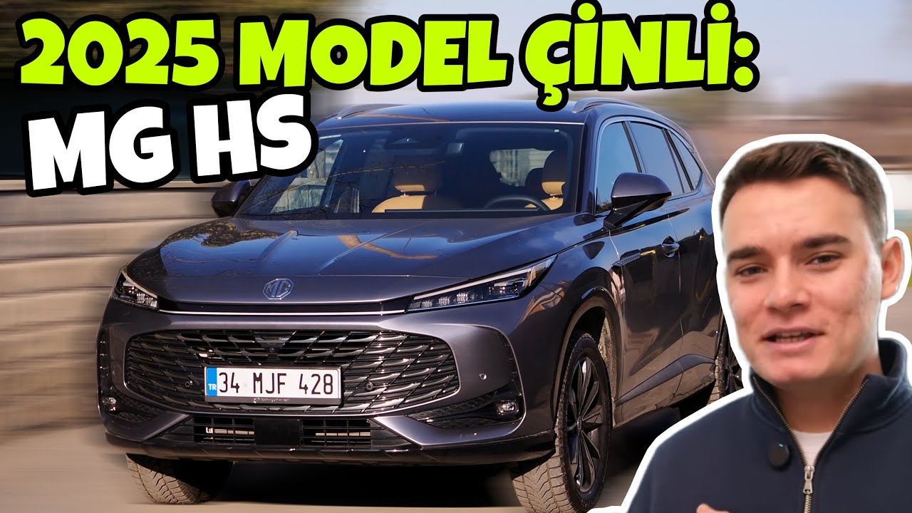 2025 MODEL ÇİNLİ SUV ALMAK: MG HS deneyimlerim