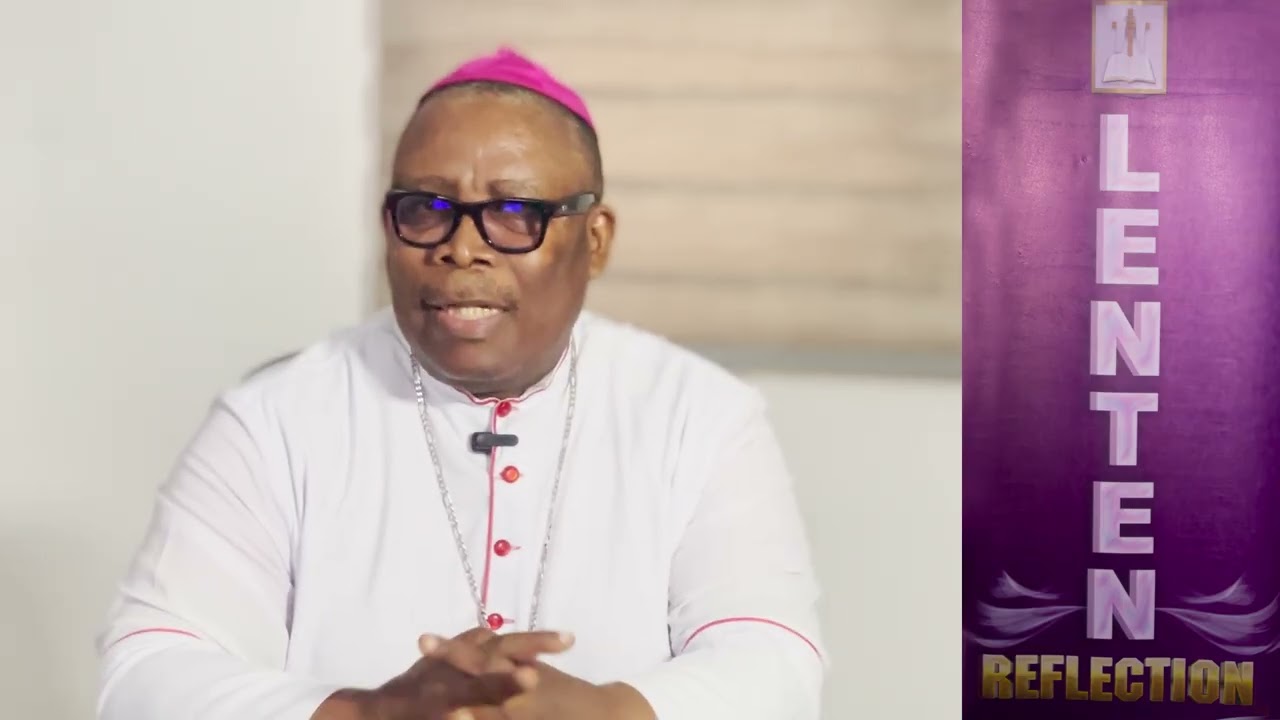 BISHOP PATRICK ELUKE'S 2026 LENTEN MESSAGE ON ASH WEDNESDAY 