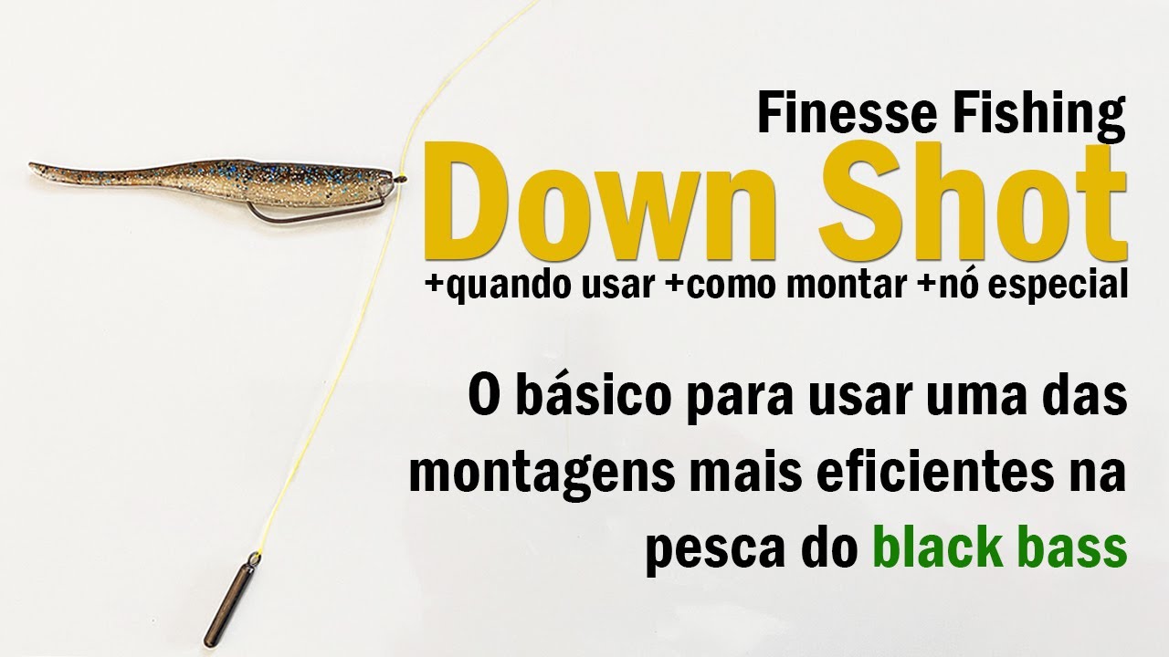 Aprenda a montar o eficiente DOWN SHOT