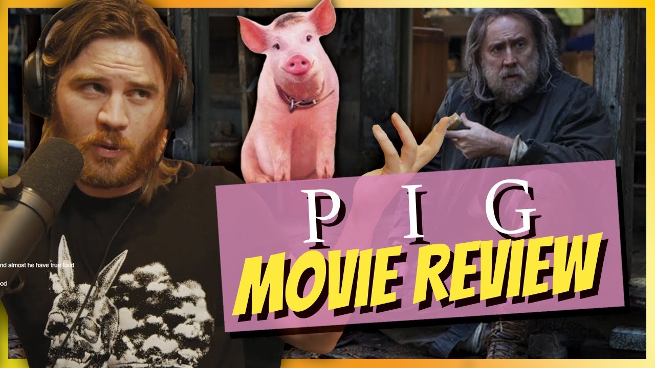 Pig | Movie Review