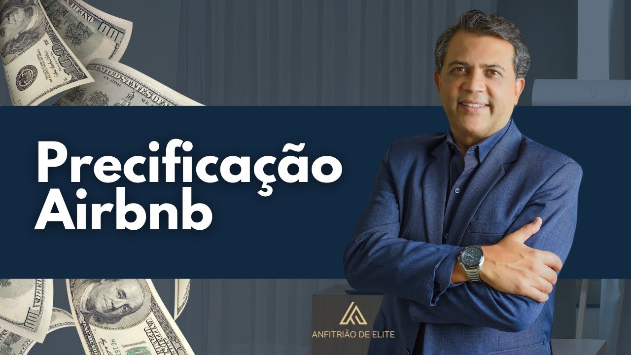 Precificação Airbnb: Tudo que o ANFITRIÃO PRECISA SABER