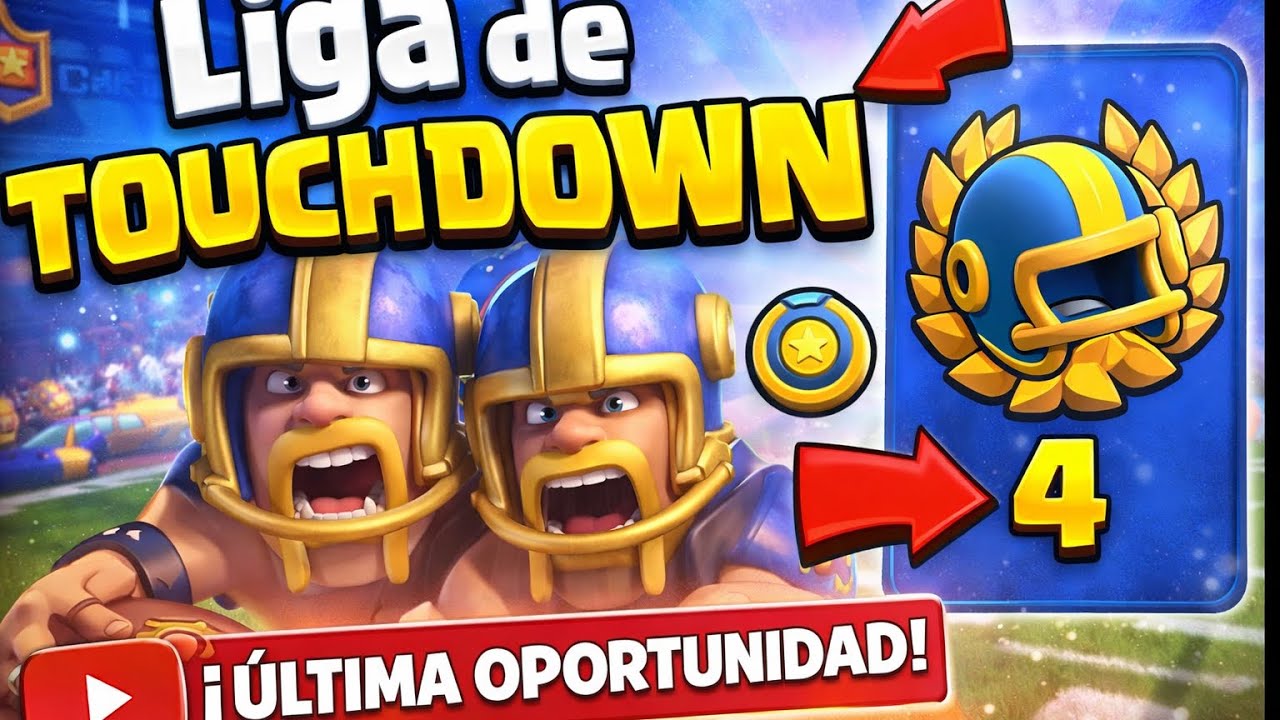 Liga de touchdowm en Clash royale por @Juan_capucha 