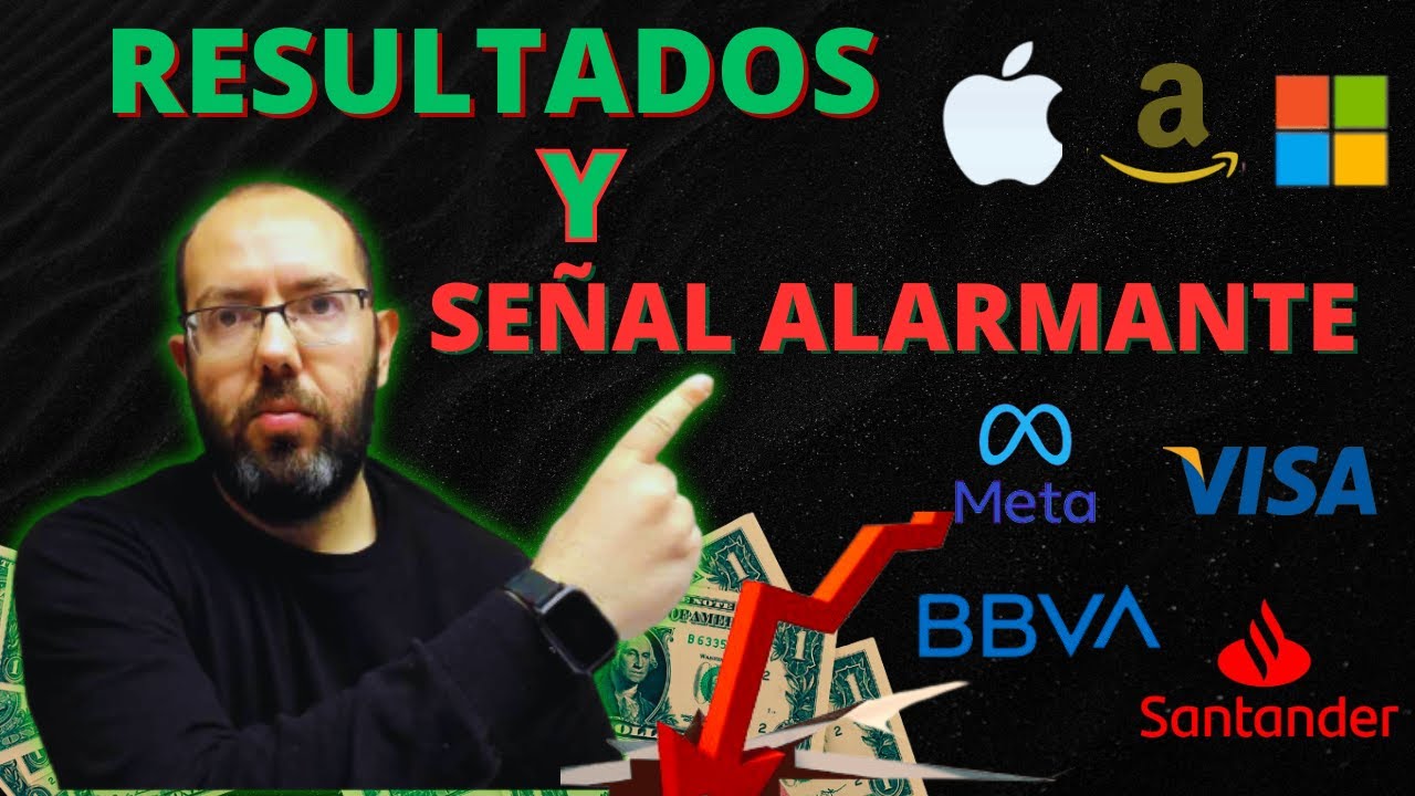 💥 RESULTADOS de las GRANDES y una SE&Ntilde;AL de ALERTA en la Bolsa 🔎