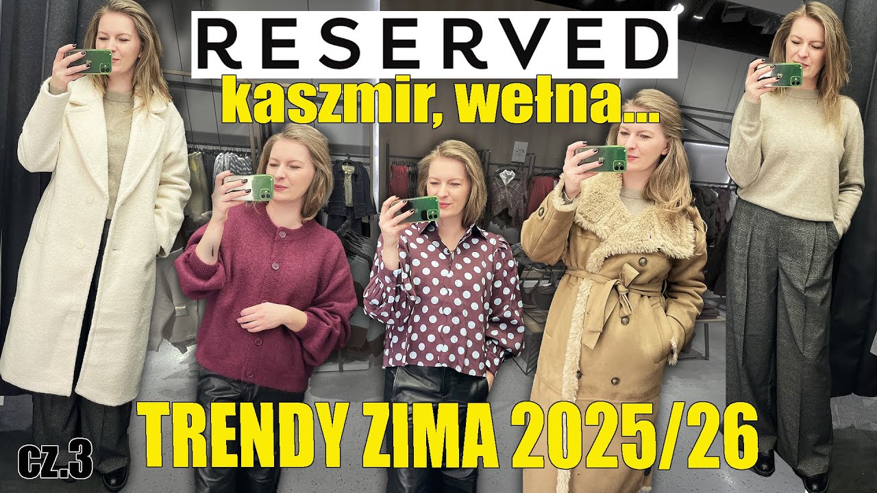 NIE MOGŁAM SIĘ POWSTRZYMAĆ 🙈 RESERVED PRZEGLĄD ZIMOWYCH NOWOŚCI I MIERZYMY TRENDY ZIMA 2025 CZ.3