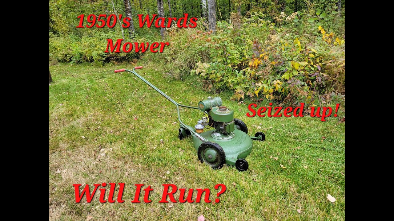 1950's Wards Mower- Will It Run?