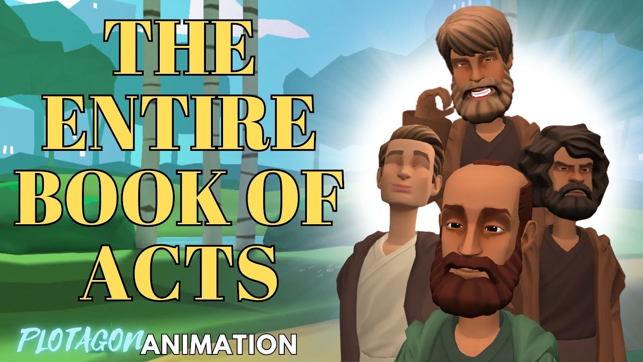 The Entire Book of Acts (NLT Version) | Plotagon Animation