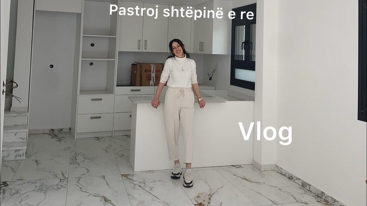 Pastroj shtëpinë e re/ Vlog ndryshe/ Mëngjes I shëndet’shëm/ @vlogmeelin 