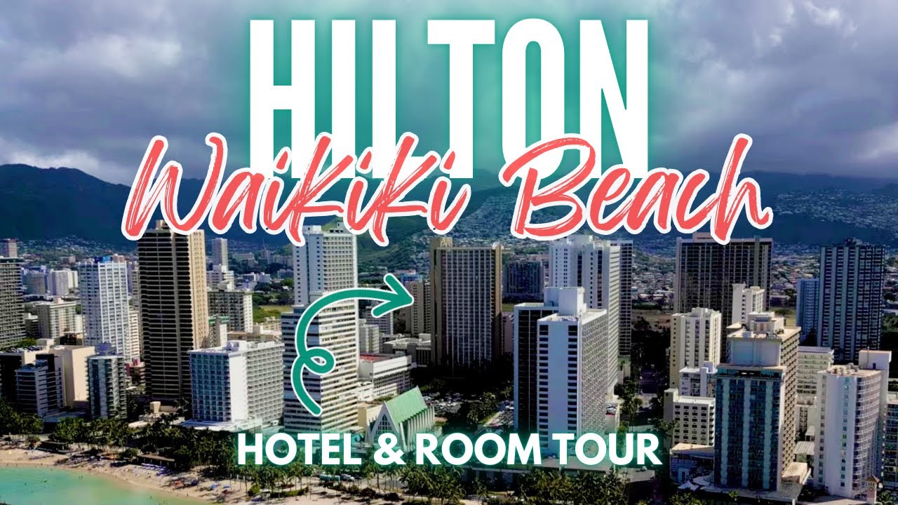 We stayed at Hilton Waikiki Beach | Full Hotel & Room Tour